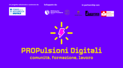 (Pro)pulsioni Digitali: Comunità, Formazione, Lavoro